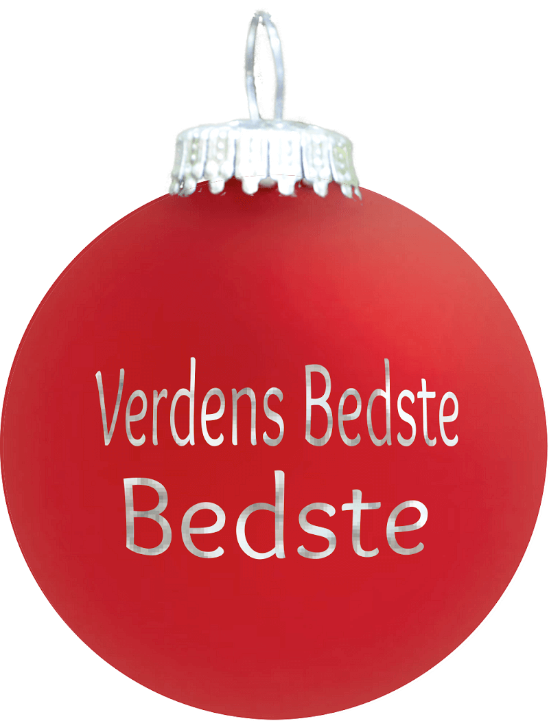 Mat Rød Julekugle "Verdens Bedste Bedste" - Julepynt