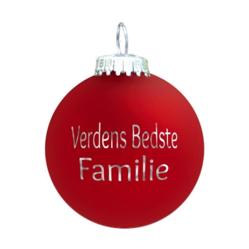 Julekugle Mat Rød  Quot Verdens Bedste Familie Quot