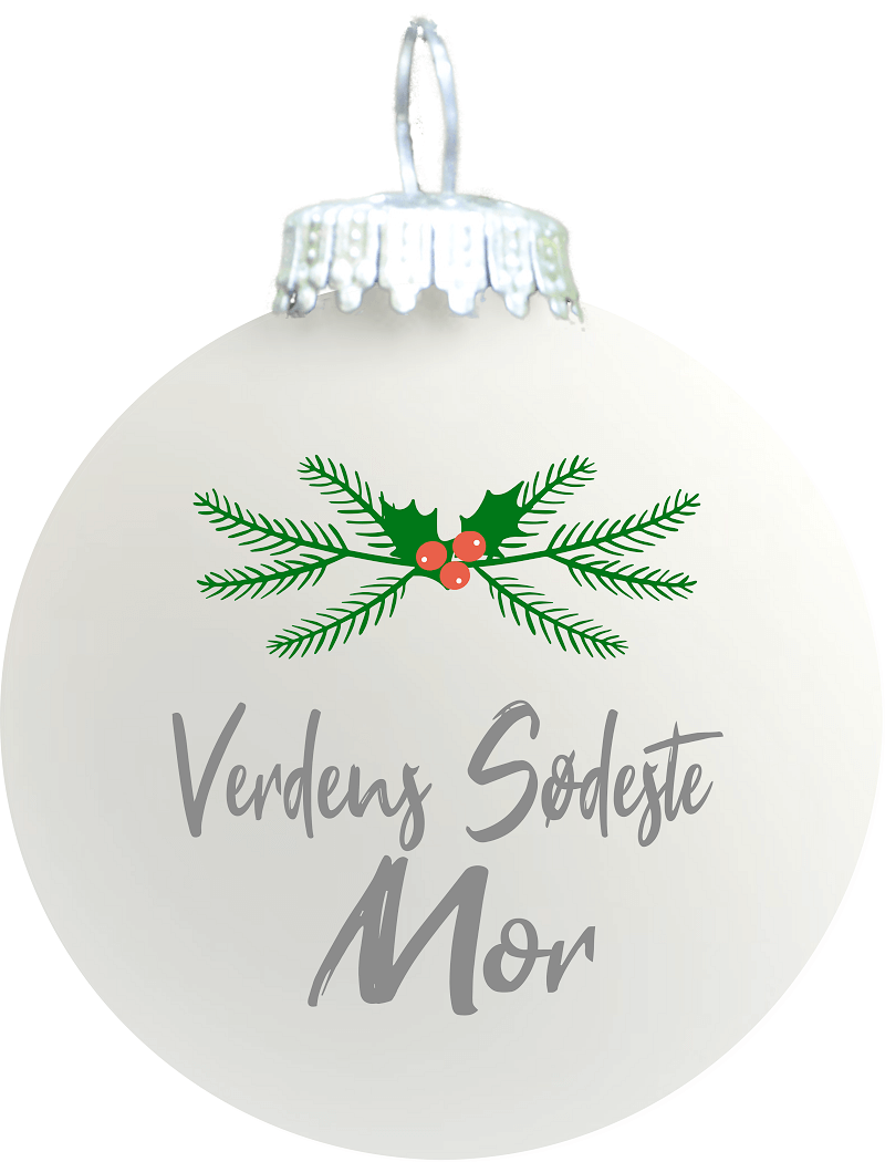 Mat Hvid Julekugle "Verdens Sødeste Mor" - Julepynt
