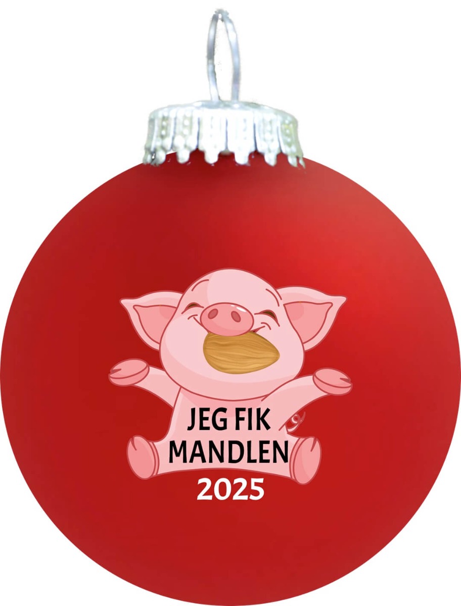 Julekugle Mat Rød  Quot Jeg Fik Mandlen 2025 Quot