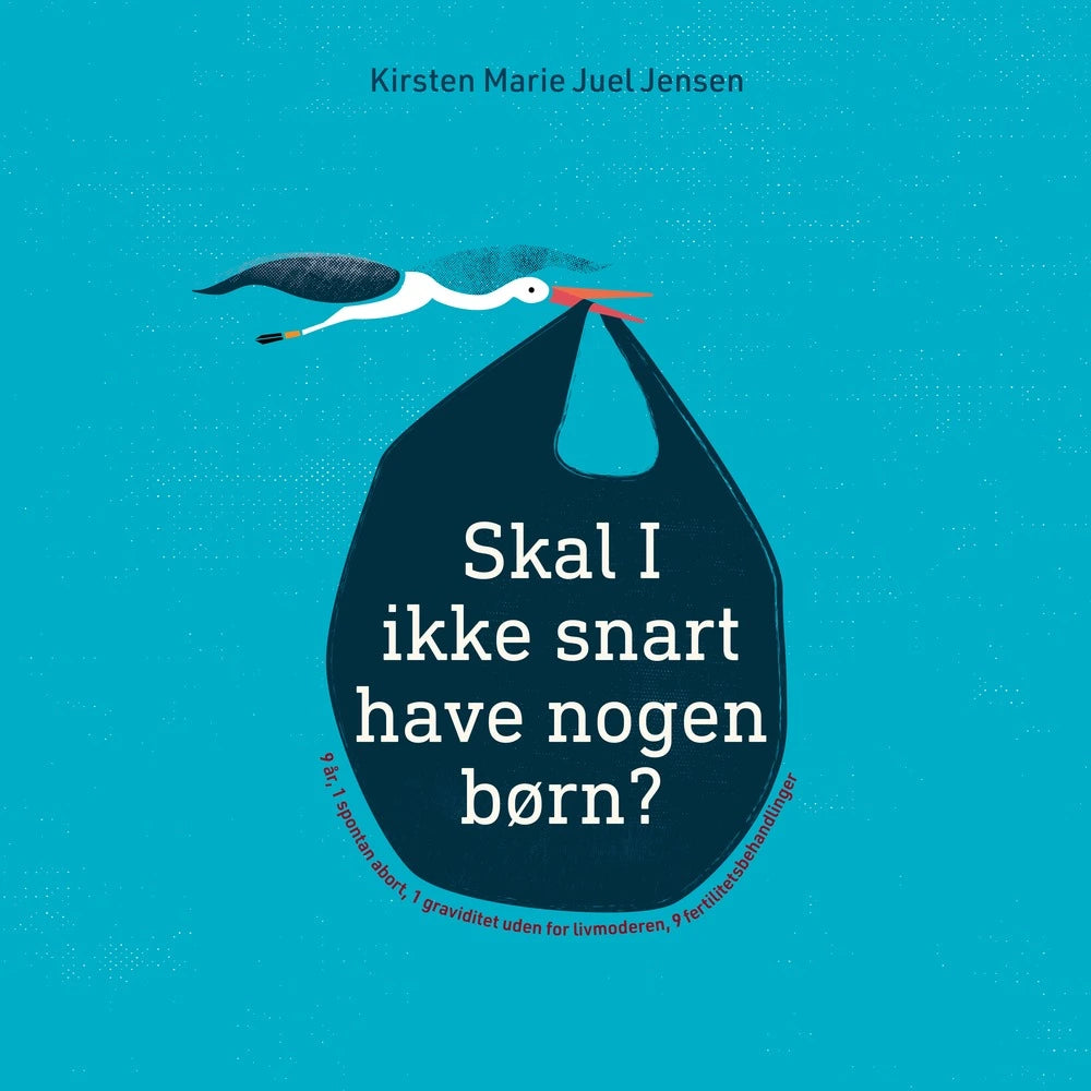 Skal I Ikke Snart Have Nogen Børn