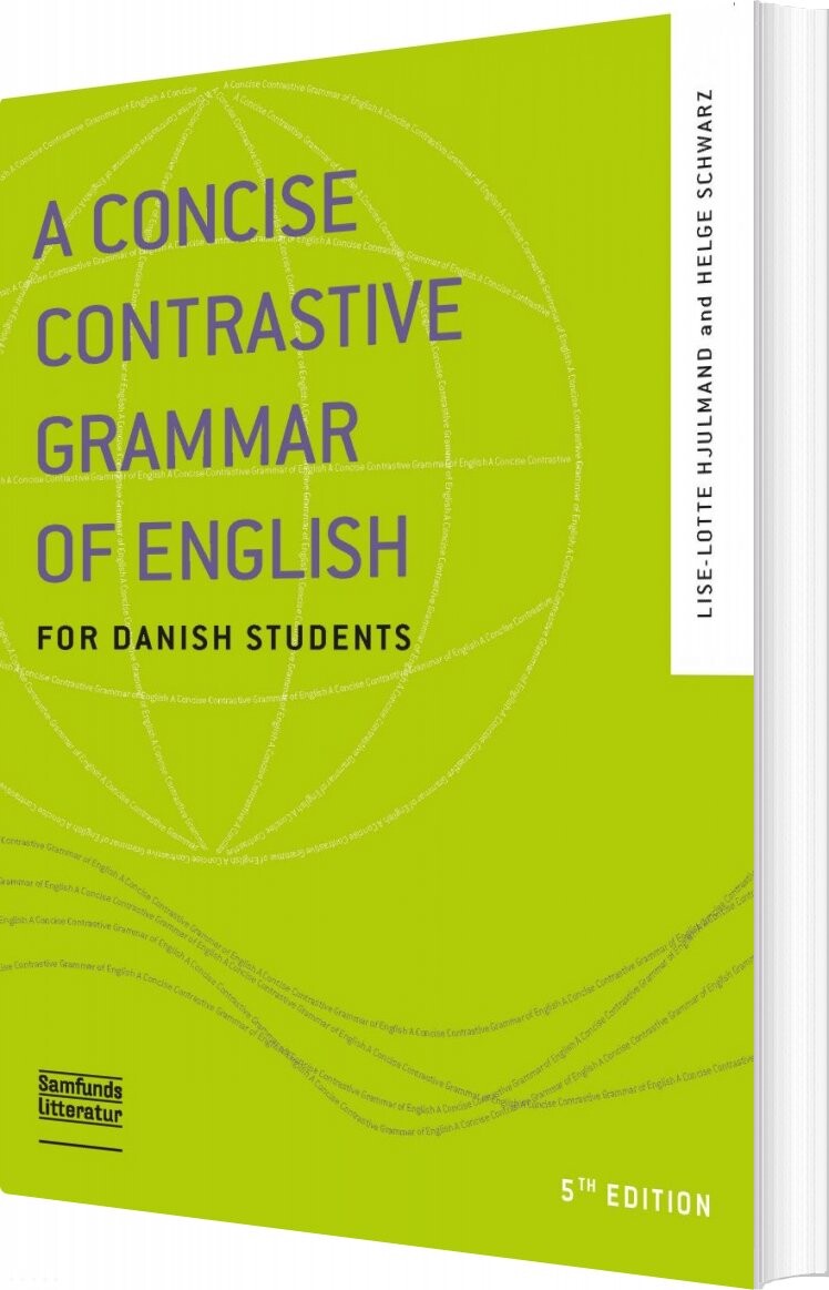 A Concise Contrastive Grammar Of English   Helge Schwarz   Bog