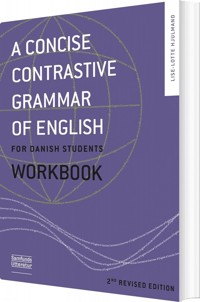 A Concise Contrastive Grammar Of English   Workbook   Lise Lotte Hjulmand   Bog