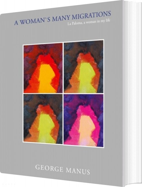 A Woman S Many Migrations   George Manus   English Book