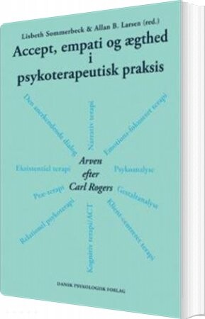 Accept  Empati Og ægthed I Psykoterapeutisk Praksis   Allan Becker Larsen   Bog