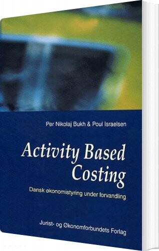 Activity Based Costing   Per Nicolaj Bukh   Bog