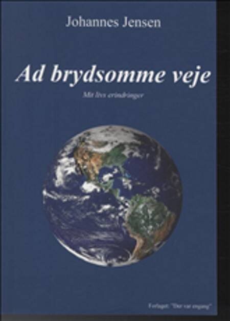 Ad Brydsomme Veje   Johannes Jensen   Bog