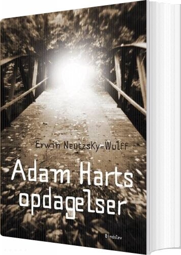 Adam Harts Opdagelser   Erwin Neutzsky Wulff   Bog