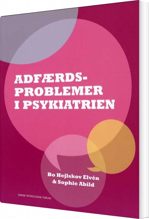 Adfærdsproblemer I Psykiatrien   Bo Hejlskov Elv? N   Bog