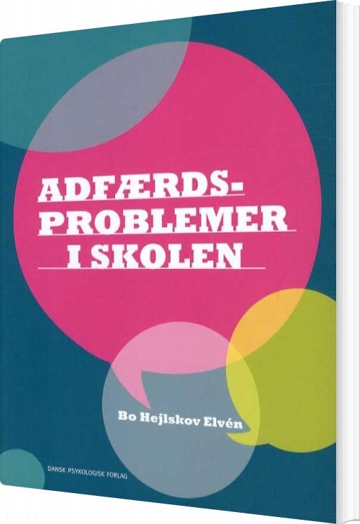 Adfærdsproblemer I Skolen   Bo Hejlskov Elv? N   Bog
