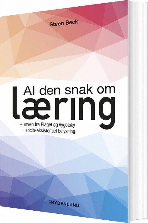 Al Den Snak Om Læring   Steen Beck   Bog