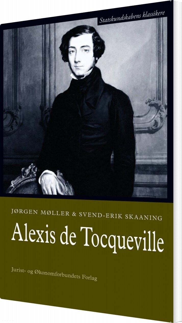 Alexis De Tocqueville   Svend Erik Skaaning   Bog