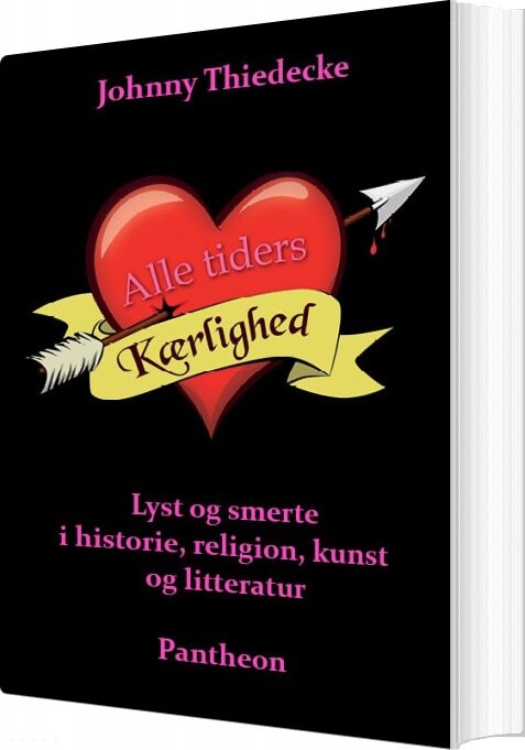 Alle Tiders Kærlighed   Johnny Thiedecke   Bog