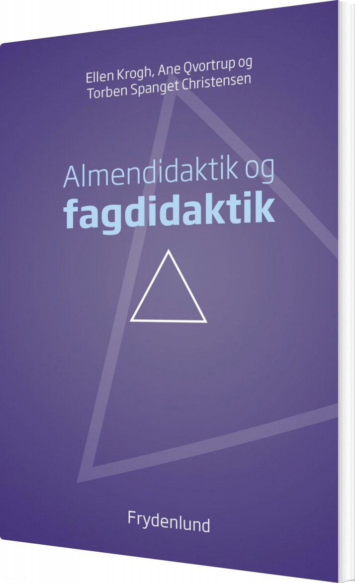 Almendidaktik Og Fagdidaktik   Ellen Krogh   Bog