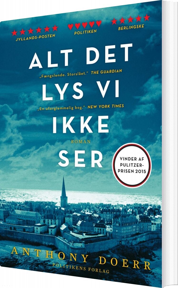 Alt Det Lys Vi Ikke Ser   Anthony Doerr   Bog