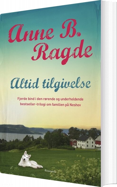 Altid Tilgivelse   Anne B  Ragde   Bog