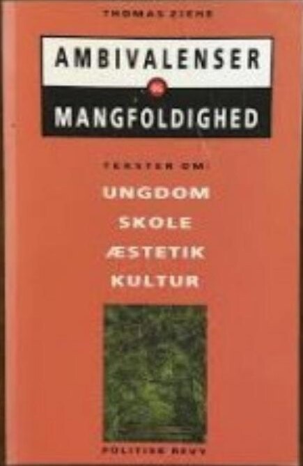Ambivalenser Og Mangfoldighed   Thomas Ziehe   Bog
