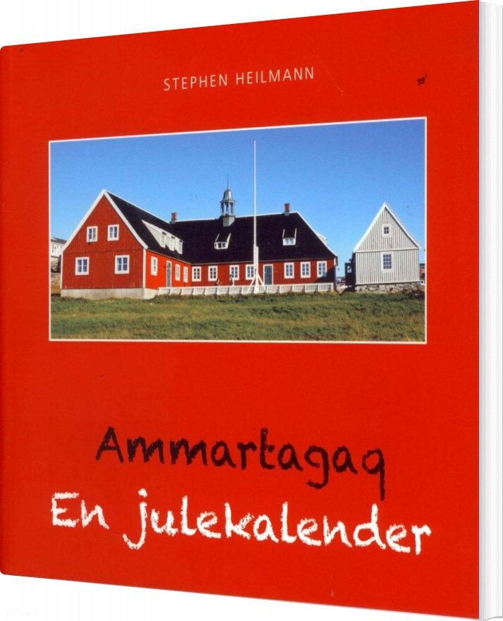 Ammartagaq   En Julekalender   Stephen Heilmann   Bog