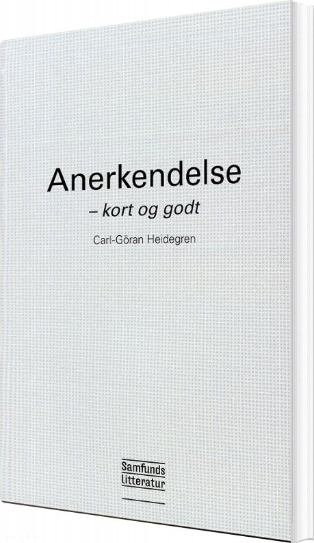 Anerkendelse   Carl G? Ran Heidegren   Bog