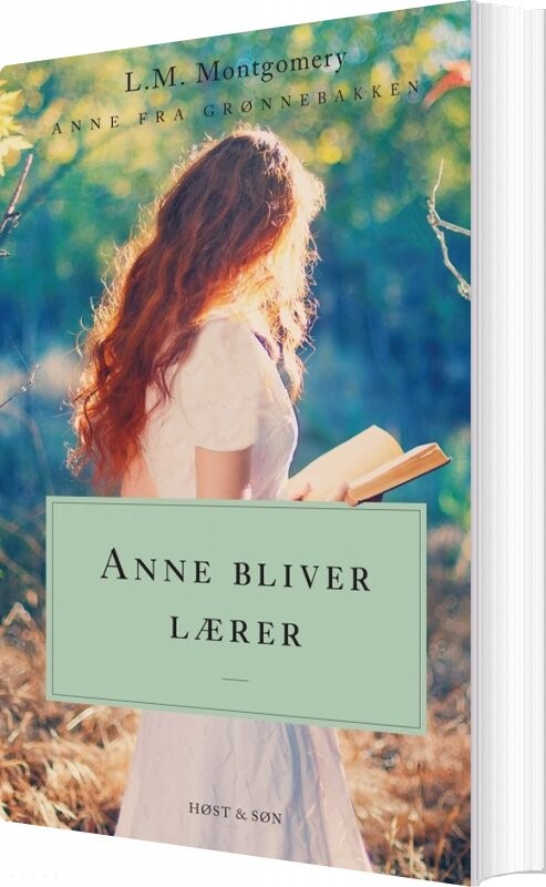 Anne Fra Grønnebakken 2   Anne Bliver Lærer   L M  Montgomery   Bog