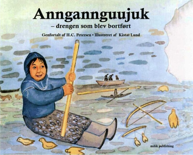 Anngannguujuk   Dansk Udgave   H C  Petersen   Bog