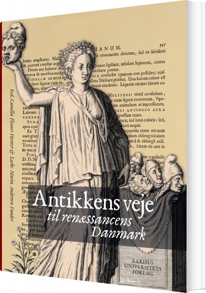 Antikkens Veje Til Renæssancens Danmark   Lærke Maria Andersen Funder   Bog