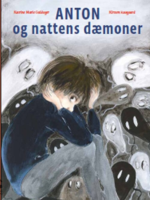 Anton Og Nattens Dæmoner   Katrine Marie Guldager   Bog