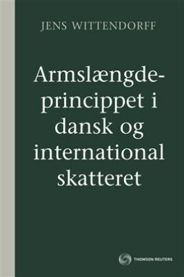 Armslængdeprincippet I Dansk Og International Skatteret   Jens Wittendorff   Bog