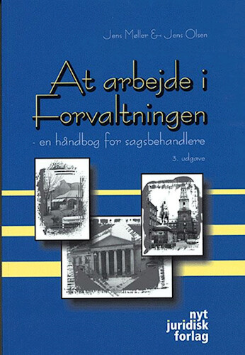 At Arbejde I Forvaltningen   Møller J   Bog