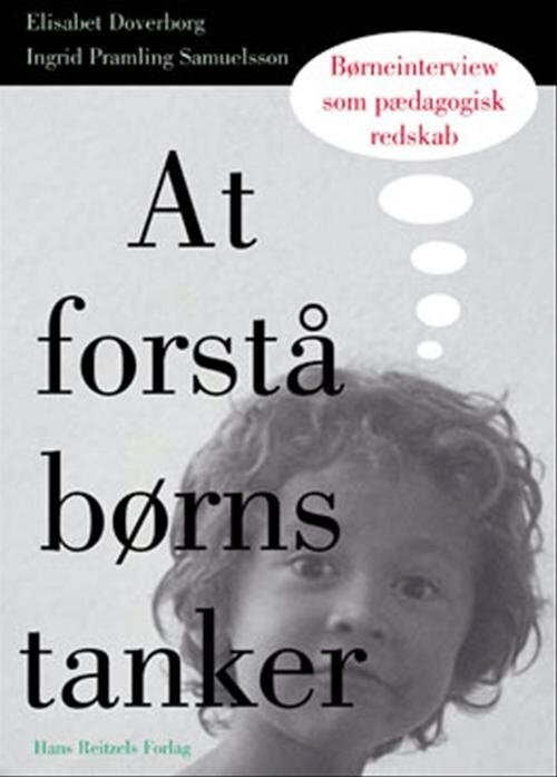 At Forstå Børns Tanker   Ingrid Pramling Samuelsson   Bog