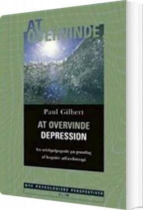 At Overvinde Depression   Paul Gilbert   Bog