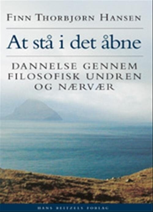 At Stå I Det åbne   Finn Thorbjørn Hansen   Bog