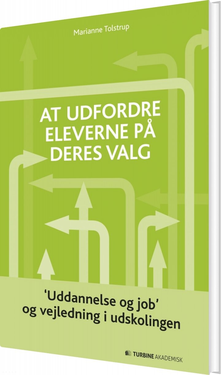 At Udfordre Eleverne På Deres Valg   Marianne Tolstrup   Bog