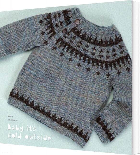 Baby It S Cold Outside   Susie Haumann   Bog