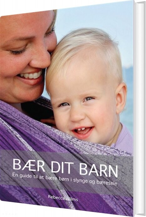 Bær Dit Barn   Rebecca Wilms   Bog