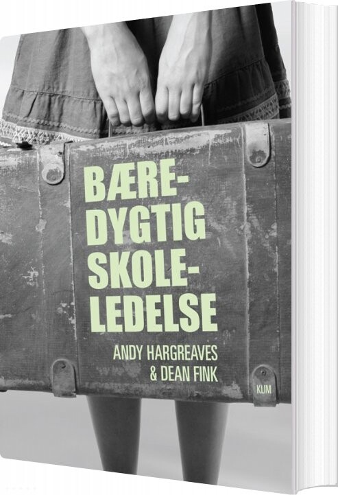Bæredygtig Skoleledelse   Andy Hargreaves   Bog