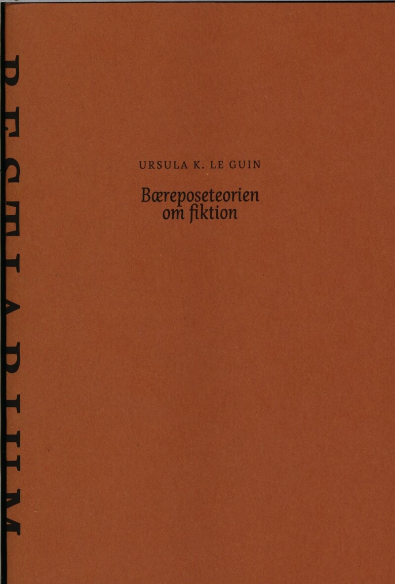 Bæreposeteorien Om Fiktion   Ursula K  Le Guin   Bog