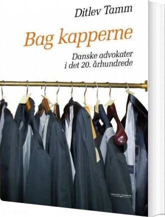 Bag Kapperne   Ditlev Tamm   Bog