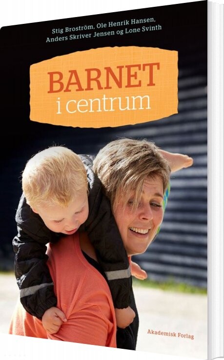 Barnet I Centrum   Stig Brostr? M   Bog