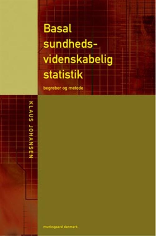 Basal Sundhedsvidenskabelig Statistik   Klaus Johansen   Bog