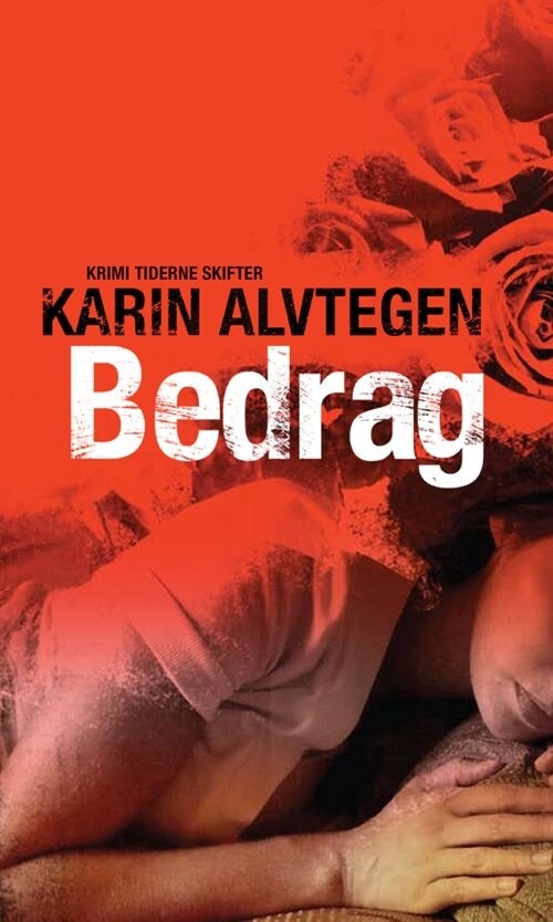 Bedrag   Karin Alvtegen   Bog