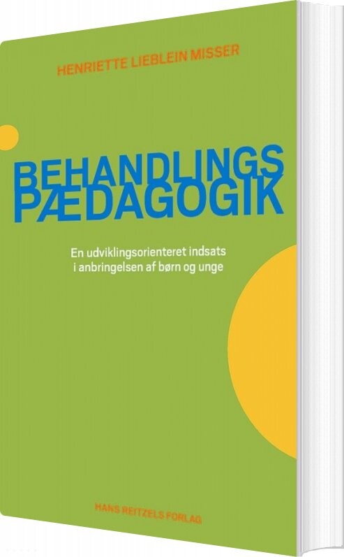 Behandlingspædagogik   Henriette Lieblein Misser   Bog