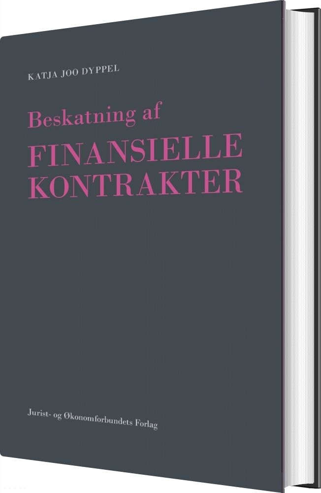 Beskatning Af Finansielle Kontrakter   Katja Joo Dyppel   Bog