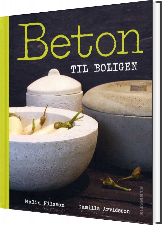Beton Til Boligen   Camilla Arvidsson   Bog
