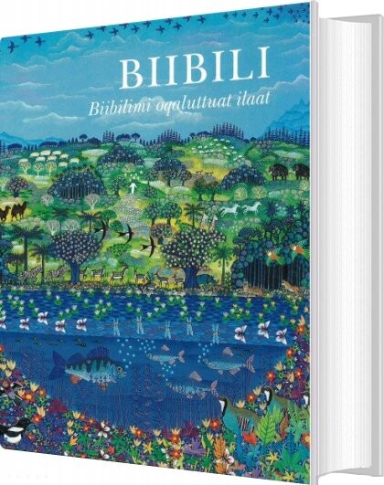 Biibili   Biibilimi Oqaluttuat Ilaat   Esben Hanefelt Kristensen   Grønlandsk Bog