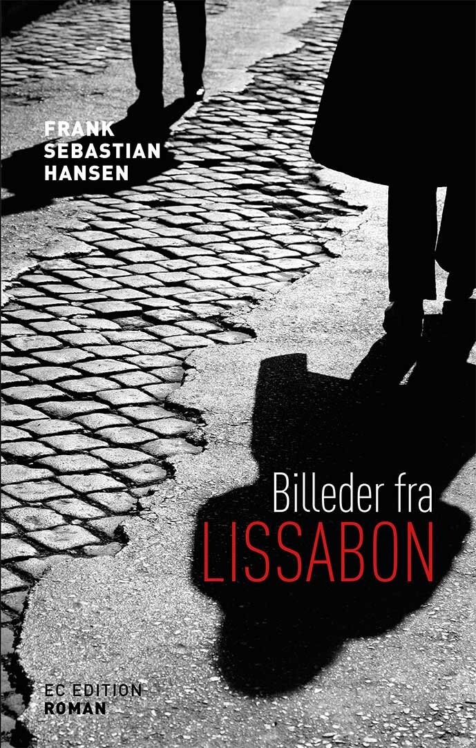 Billeder Fra Lissabon   Frank Sebastian Hansen   Bog