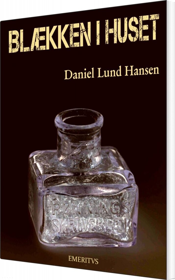 Blækken I Huset   Daniel Lund Hansen   Bog