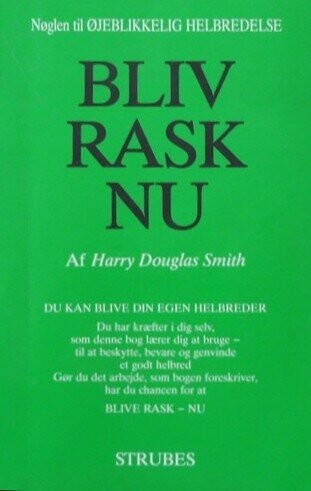 Bliv Rask Nu   Harry Douglas Smith   Bog