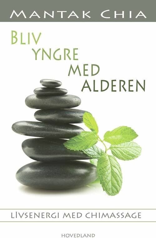 Bliv Yngre Med Alderen   Mantak Chia   Bog