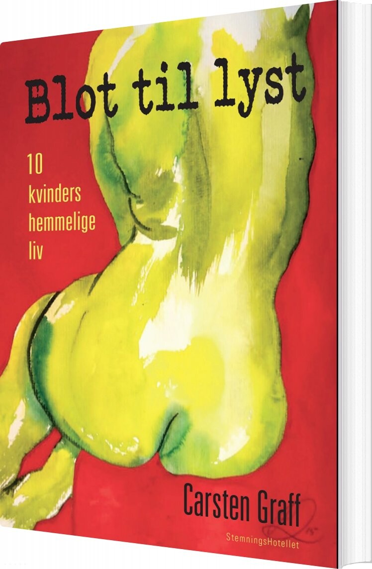 Blot Til Lyst   Carsten Graff   Bog